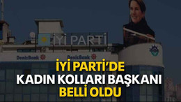 İYİ Parti’de kadın kolları başkanı belli oldu